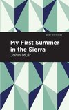 My First Summer in the Sierra