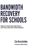 Bandwidth Recovery For Schools