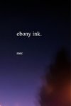 Ebony Ink