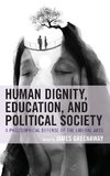 Human Dignity, Education, and Political Society