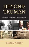 Beyond Truman