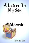 A Letter To My Son