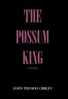 The Possum King