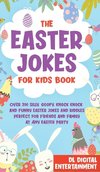 The Easter Jokes for Kids Book