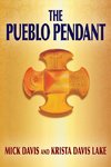 The Pueblo Pendant