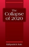 The Collapse of 2020