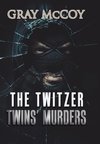 The Twitzer Twins' Murders