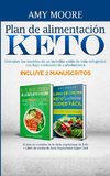 Plan de alimentación Keto  Incluye 2 Manuscritos El plan de comidas de la dieta vegetariana de Keto + Libro de cocina de Keto Vegetariano Súper Fácil