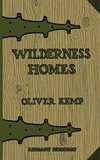 Wilderness Homes (Legacy Edition)