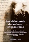 Das Geheimnis des wahren Evangeliums