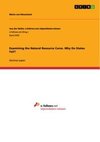 Examining the Natural Resource Curse. Why Do States Fail?