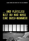 ... und plötzlich bist Du nur noch eine Buch-Nummer!