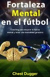 Fortaleza mental en el fútbol