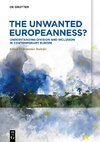 The Unwanted Europeanness?