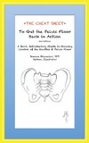 The Cheat Sheet to Get the Pelvic Floor Back in Action