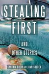 Stealing First and Other Stories