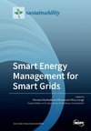 Smart Energy Management for Smart Grids