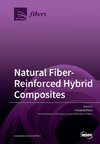 Natural Fiber-Reinforced Hybrid Composites