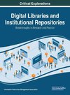 Digital Libraries and Institutional Repositories