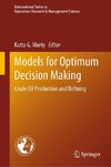 Models for Optimum Decision Making