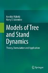 Models of Tree and Stand Dynamics