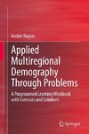 Applied Multiregional Demography Through Problems