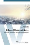 Urbane Blöcke und Netze