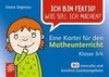 Ich bin fertig! Was soll ich machen? Eine Kartei für den Matheunterricht - Klasse 3/4