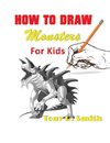 How to Draw Monsters for Kids