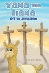 Yama the Llama--Off to Jerusalem