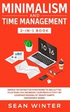 Minimalism and Time Management 2-in-1 Book