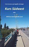 Kurs Südwest