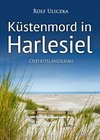 Küstenmord in Harlesiel. Ostfrieslandkrimi