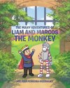 The Many Adventures of Liam and Marcos the Monkey