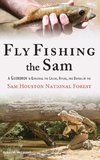 Fly Fishing the Sam