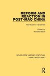 Reform and Reaction in Post-Mao China