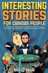 Interesting Stories For Curious People