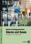 Chemie handlungsorientiert: Säuren und Basen