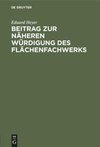 Beitrag zur näheren Würdigung des Flächenfachwerks