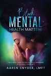 Black Mental Health Matters