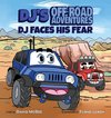 DJ's Off-Road Adventures