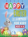 Happy Easter Coloring Book For Kids Ages 4-8