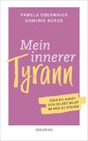 Mein innerer Tyrann