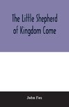 The little shepherd of kingdom come