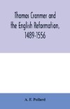 Thomas Cranmer and the English Reformation, 1489-1556