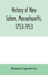 History of New Salem, Massachusetts, 1753-1953