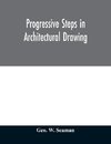 Progressive steps in architectural drawing