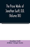 The Prose works of Jonathan Swift, D.D. (Volume XII)