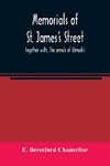 Memorials of St. James's street ; together with, The annals of Almack's