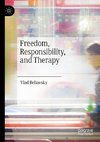 Freedom, Responsibility, and Therapy